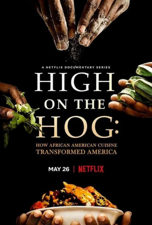 High on the Hog: Ẩm thực Mỹ gốc Phi đã thay đổi Hoa Kỳ như thế nào