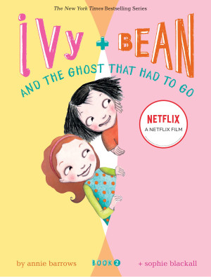 Ivy + Bean: Tống cổ những con ma